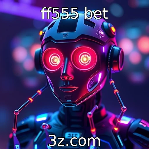 ff555 bet